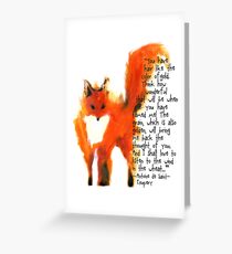 Fox - Quotes Greeting Card