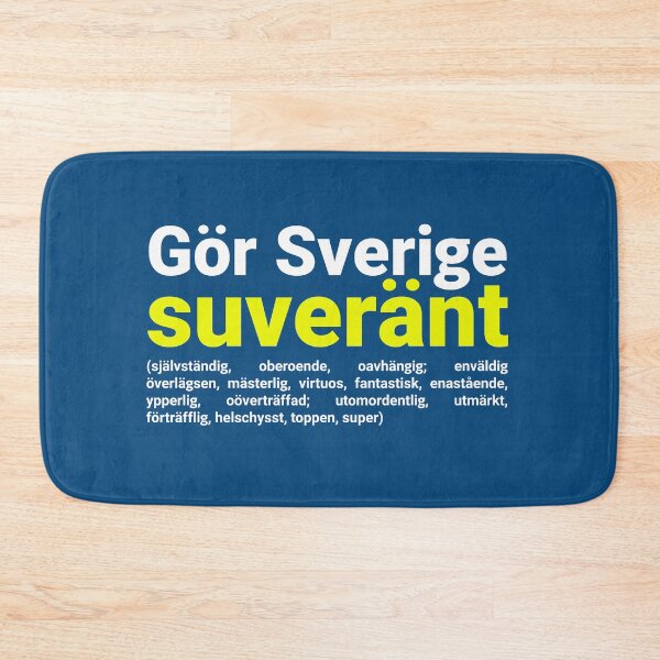 Item preview, Gör Sverige suveränt designed and sold by PartietRiket.