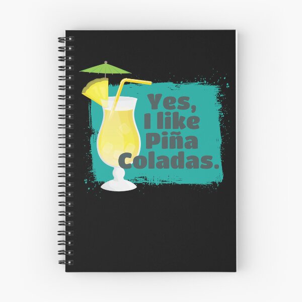 Item preview, I Like Pina Coladas Cocktail Alcohol designed and sold by MooonTees.