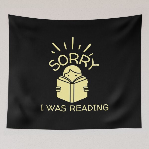 Item preview, Sorry I Was Reading designed and sold by designerpriti.