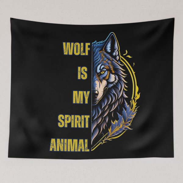 Item preview, Wolf Is My Spirit Animal designed and sold by YrtemmyS.