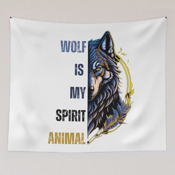 Item preview, Wolf Is My Spirit Animal designed and sold by YrtemmyS.