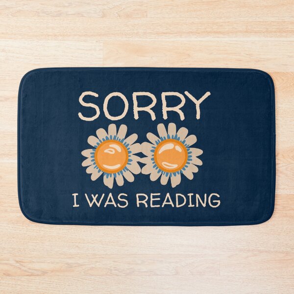 Item preview, Sorry I Was Reading designed and sold by designerpriti.