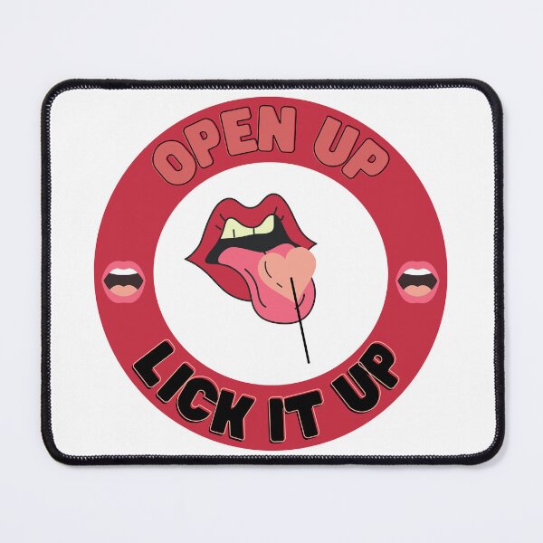Item preview, Open up, lick it up designed and sold by K-inkd.