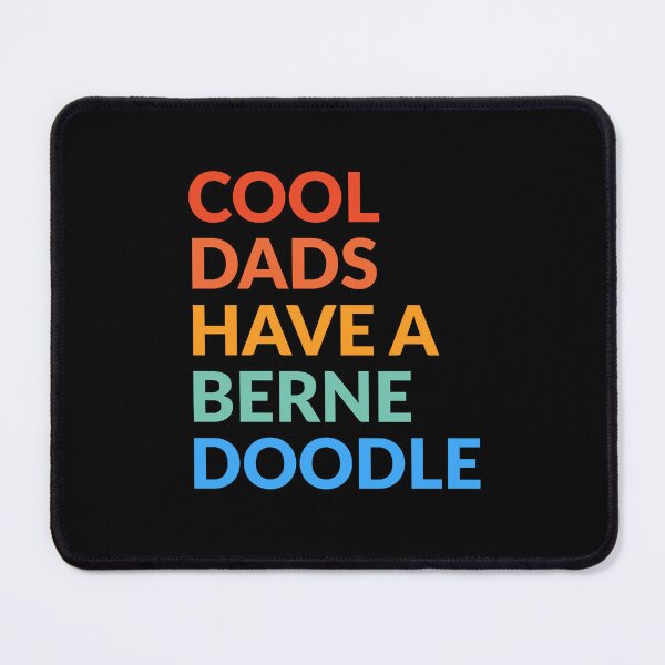 Item preview, Cool Dads Have A Bernedoodle Pride  designed and sold by Guarddogdrive.
