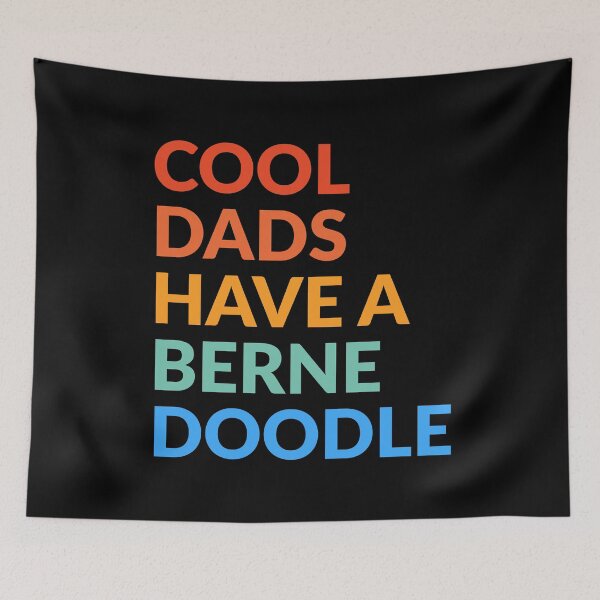 Item preview, Cool Dads Have A Bernedoodle Pride  designed and sold by Guarddogdrive.