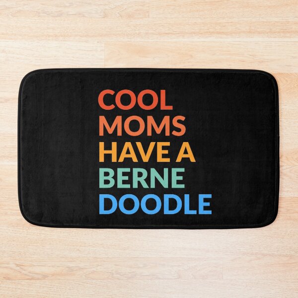 Item preview, Cool Moms Have A Bernedoodle Pride Gift  designed and sold by Guarddogdrive.