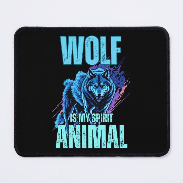 Item preview, Wolf Is My Spirit Animal designed and sold by YrtemmyS.