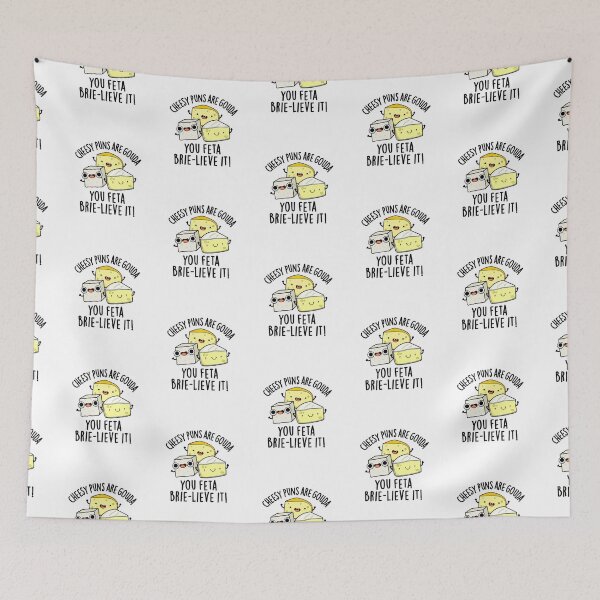 Item preview, Cheesy Puns Are Gouda You Feta Brie-lieve It Cheese Puns  designed and sold by punnybone.