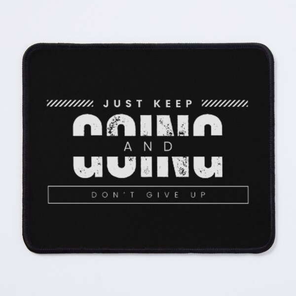 Item preview, just keep going and don't give up  designed and sold by Jocker-design.
