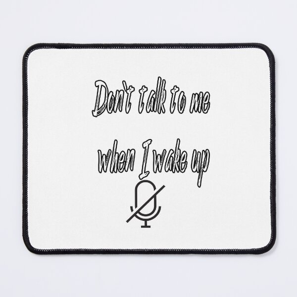 Item preview, Dont talk to me designed and sold by Lazoni.