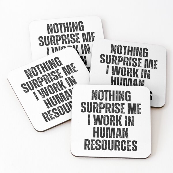 Item preview, Nothing Surprise Me I Work In Human Resources designed and sold by texteestore.