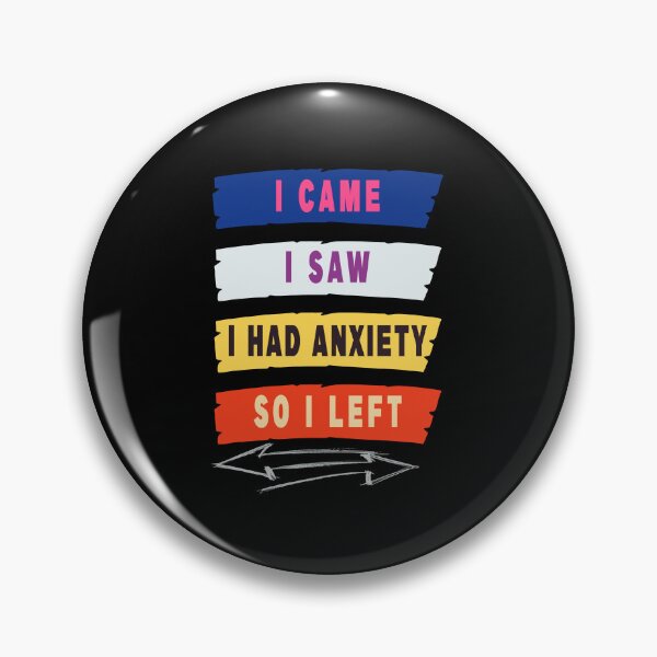 Item preview, Vintage funny I came I saw I had Anxiety So I Left designed and sold by jamal-alkhalf.
