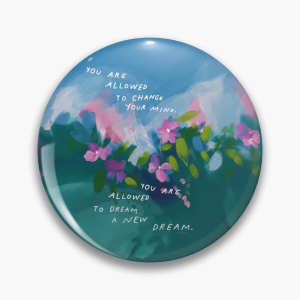 Item preview, Change Your Mind, Dream A New Dream designed and sold by morgansgoods.