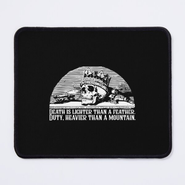 Item preview, Wheel of Time Quote - Death Is Lighter Than A Feather Duty Heavier Than a Mountain Robert Jordan   	 designed and sold by loladabiancj.