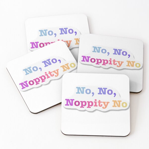 Item preview, No, no, noppity, no designed and sold by OhNoNotAgain42.