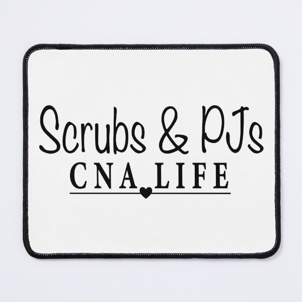 Item preview, Scrubs and PJs - CNA Life designed and sold by TaraGbear.
