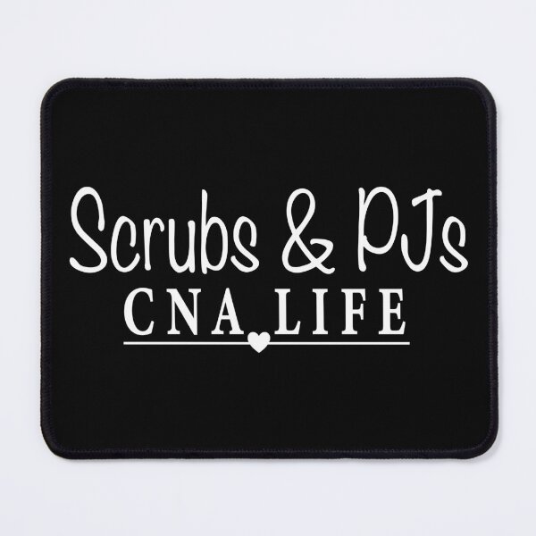 Item preview, Scrubs and PJs - CNA Life designed and sold by TaraGbear.