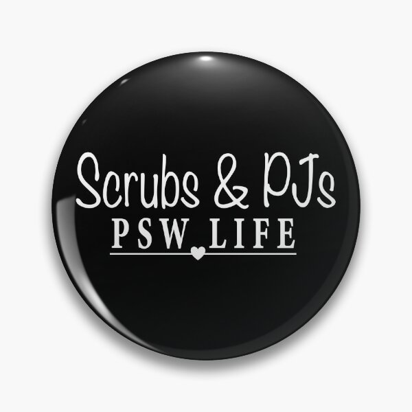 Item preview, Scrubs and PJs - PSW Life designed and sold by TaraGbear.