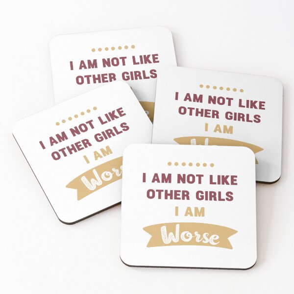 Item preview, i am not like other girls i am worse 20 designed and sold by vishalraifx.