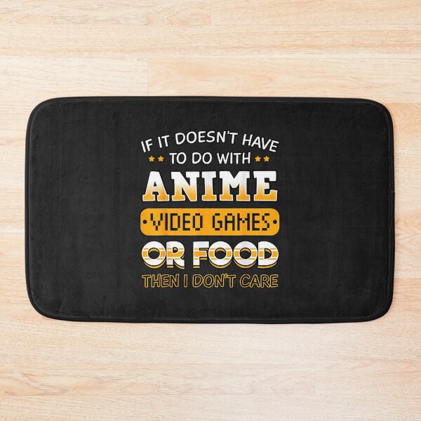 Item preview, If It Doesn't Have To Do With Anime Video Game Or Food  designed and sold by JosephJeanpier.