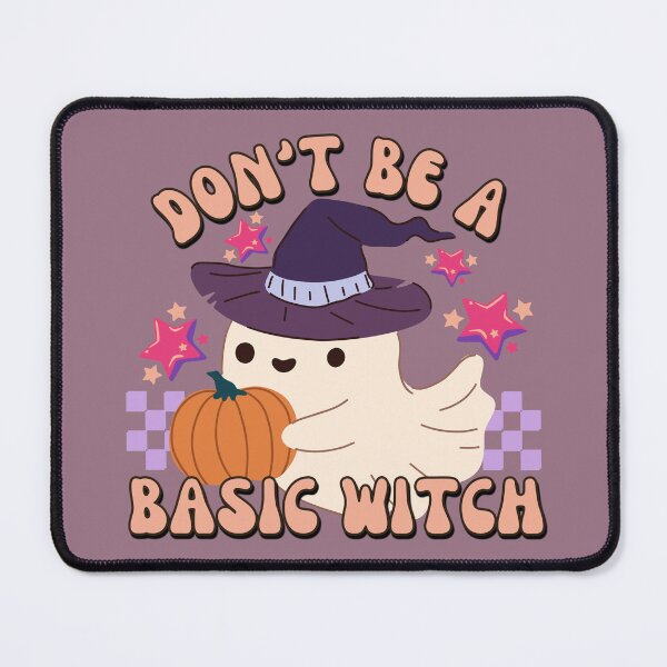 Item preview, Don't Be A Basic Witch Halloween designed and sold by SunfullyYours.