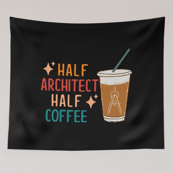 Artikelvorschau, Half Architect Half Coffee Architect Gift Funny Architect entworfen und verkauft von KsuAnn.