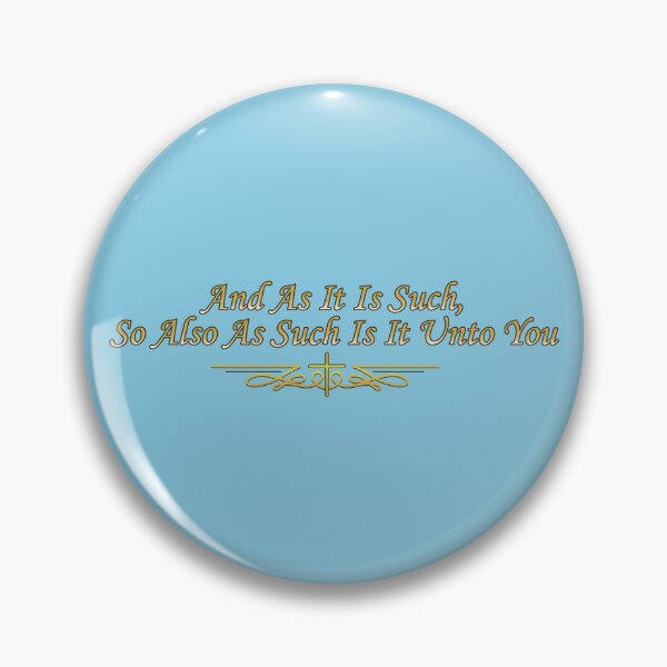 Item preview, And As It Is Such, So Also As Such Is It Unto You designed and sold by Kyle Price.