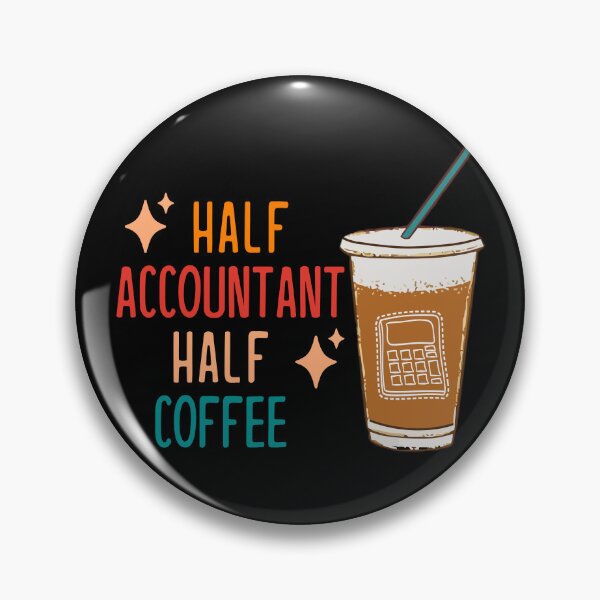 Artikelvorschau, Half Accountant Half Coffee Accountant Gift Funny Accountant entworfen und verkauft von KsuAnn.