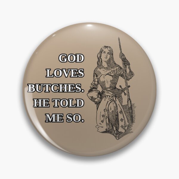 Item preview, God Loves Butches (Khaki) designed and sold by imatx.