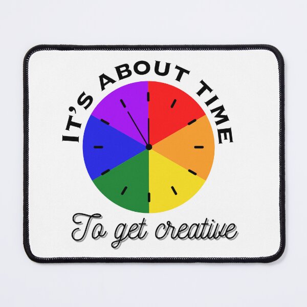 Item preview, It’s about time to get creative color when artist art educator t shirt, bag, cup, mug designed and sold by Paintingladycat.