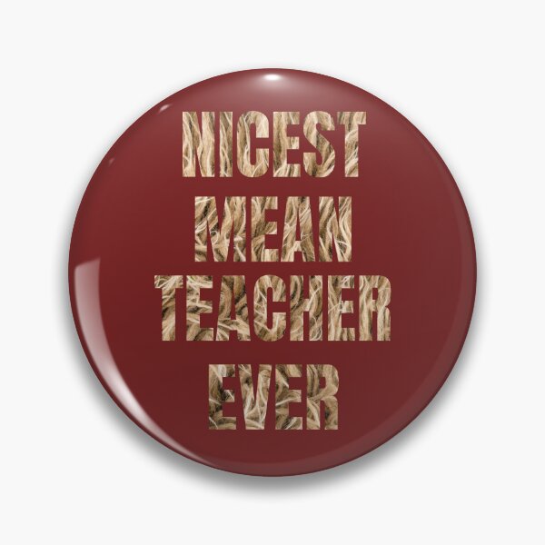 Item preview, nicest mean teacher ever designed and sold by artprintschabab.