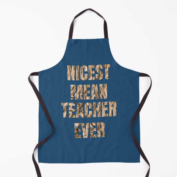 Item preview, nicest mean teacher ever designed and sold by artprintschabab.