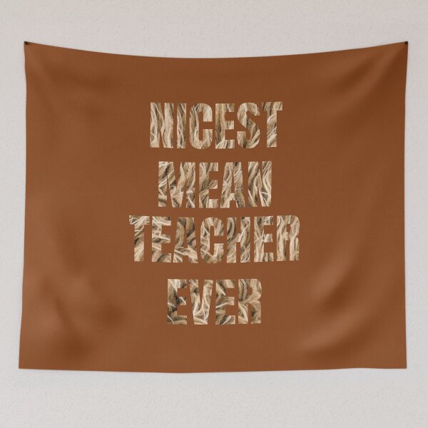 Item preview, nicest mean teacher ever designed and sold by artprintschabab.
