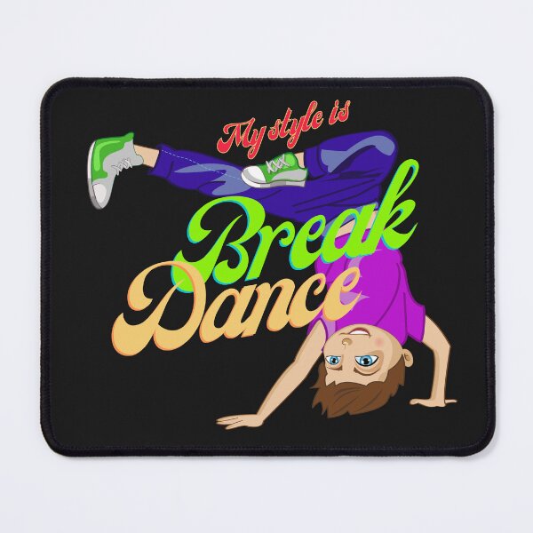 Item preview, my style is breakdancing designed and sold by ART-SUNRISE.