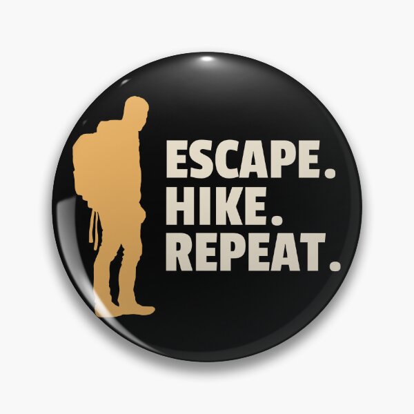 Item preview, Escape. Hike. Repeat. designed and sold by PurelyPrintable.