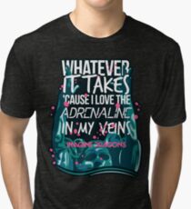 Whatever It Takes Tri-blend T-Shirt