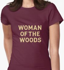 Woman of the woods Women's Fitted T-Shirt