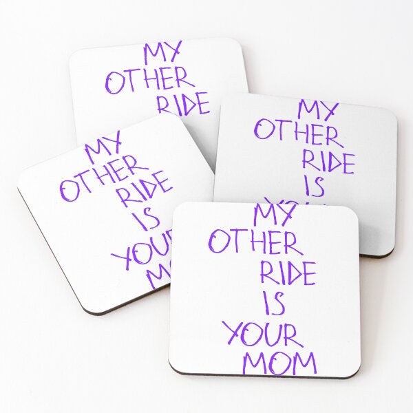 Item preview, My Other Ride Is Your Mom designed and sold by kinpirks.