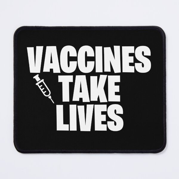 Item preview, Vaccines Take Lives (white) designed and sold by Scauly.