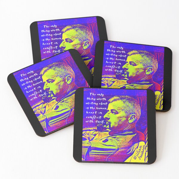 Item preview, William Faulkner portrait and quote:  The only thing worth writing about is the human heart in conflict with itself. designed and sold by artbleed.