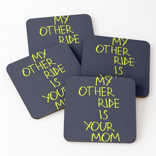 Item preview, My Other Ride Is Your Mom designed and sold by kinpirks.