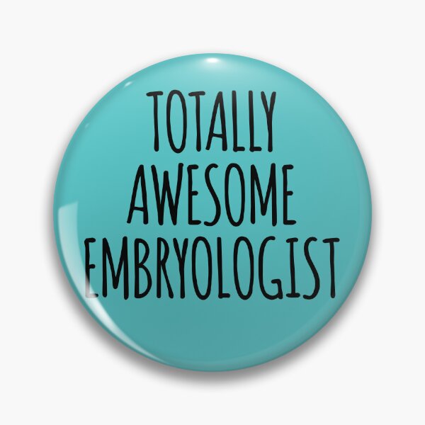 Item preview, Totally Awesome Embryologist Funny embryology designed and sold by kamrankhan.