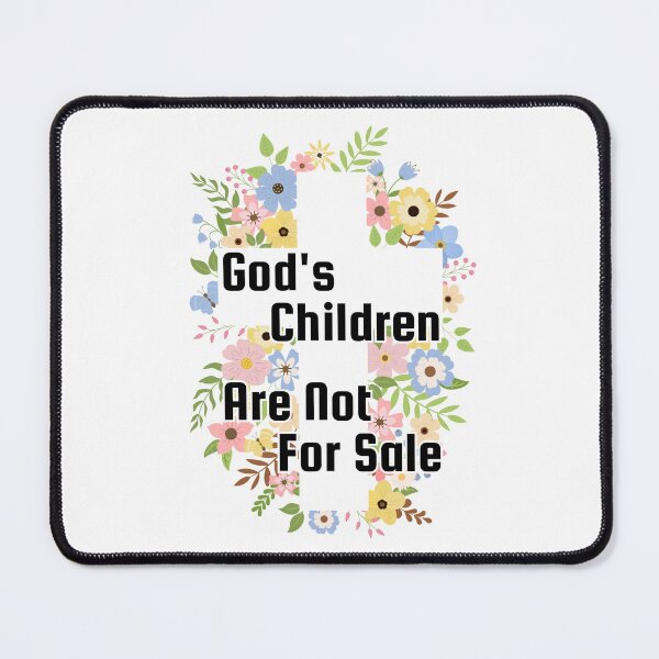Item preview, God's Children Are Not For Sale designed and sold by JennyDesignShop.