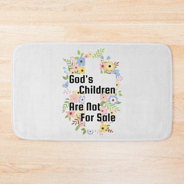 Item preview, God's Children Are Not For Sale designed and sold by JennyDesignShop.