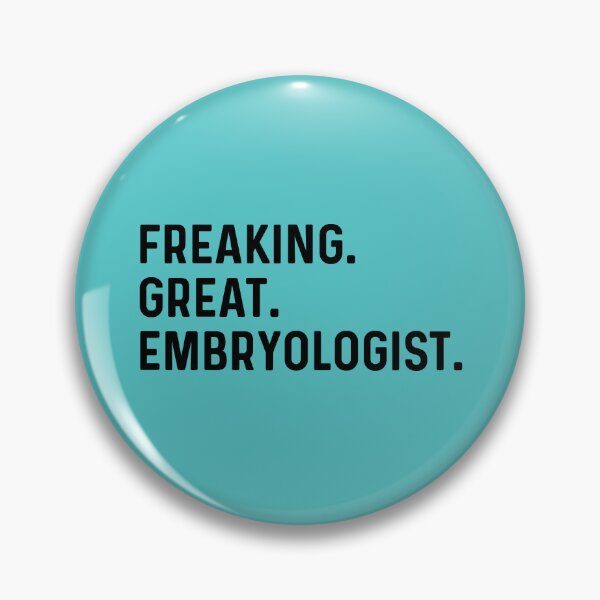 Item preview, Freaking Great Embryologist designed and sold by kamrankhan.