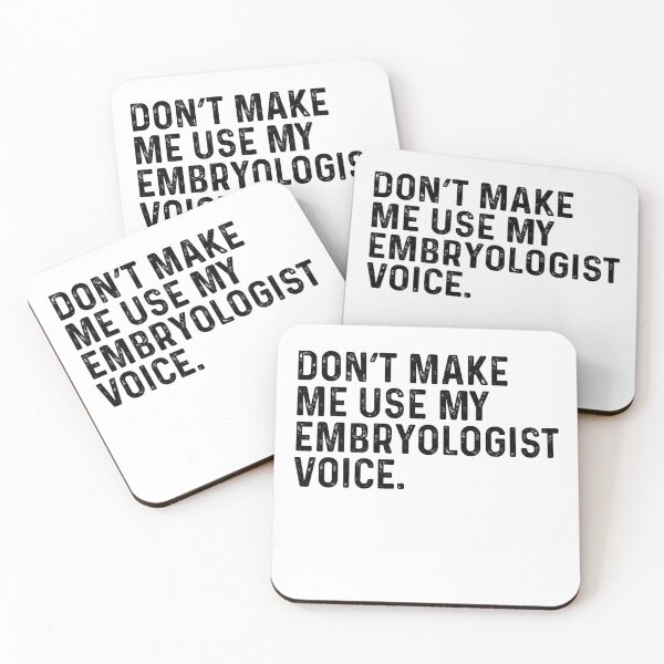 Item preview, Funny Make Me Use My Embryologist Voice Funny designed and sold by kamrankhan.