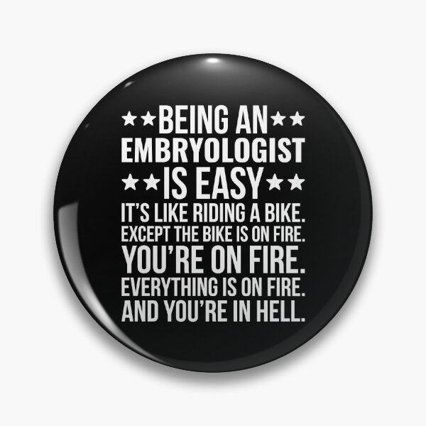 Item preview, Being An Embryologist Is Easy Funny embryology designed and sold by kamrankhan.