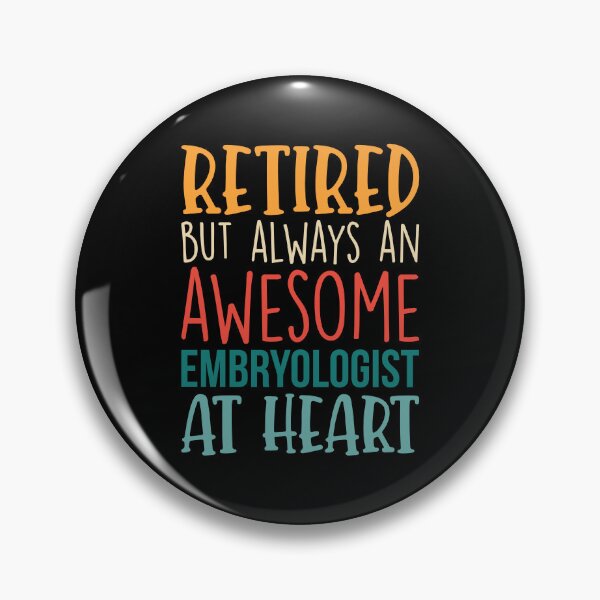 Item preview, Retro Retired But Always An Awesome Embryologist Funny Retirement designed and sold by kamrankhan.