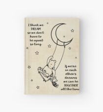 Winnie the Pooh ~ I think we dream Hardcover Journal